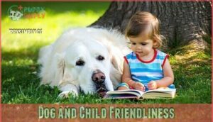 dog and child friendliness