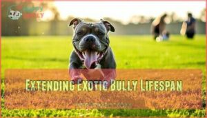 extending exotic bully lifespan