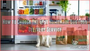 how to choose the best homemade dog food delivery service