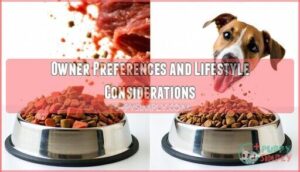 owner preferences and lifestyle considerations