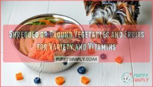 shredded or ground vegetables and fruits for variety and vitamins