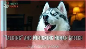 “talking” and mimicking human speech “talking” and mimicking human speech