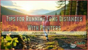 tips for running long distances with pointers