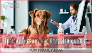 topical therapy and oral medications