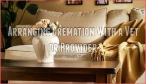 arranging cremation with a vet or provider