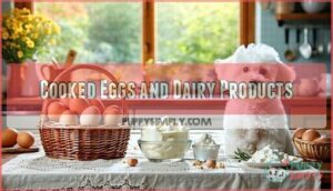 cooked eggs and dairy products