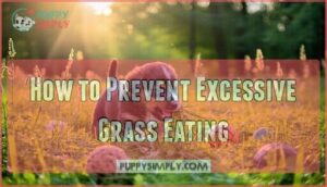 how to prevent excessive grass eating