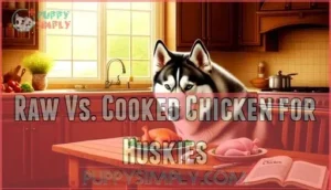 raw vs. cooked chicken for huskies