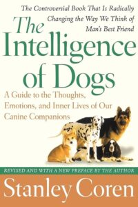 The Intelligence of Dogs: A 0743280873