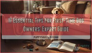17 tips for first time dog owners 17 tips for first time dog owners