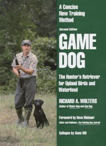 Game Dog: The Hunter's Retriever 0525939423