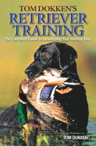Tom Dokken's Retriever Training: The 089689858X