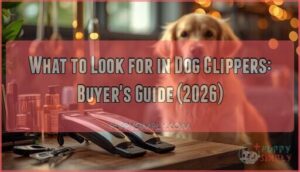 what to look for in dog clippers