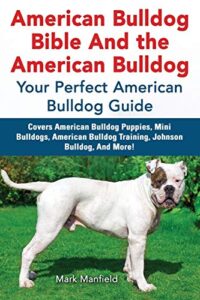 American Bulldog Bible And the 1911355066