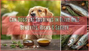 can dogs eat sardines in olive oil can dogs eat sardines in olive oil